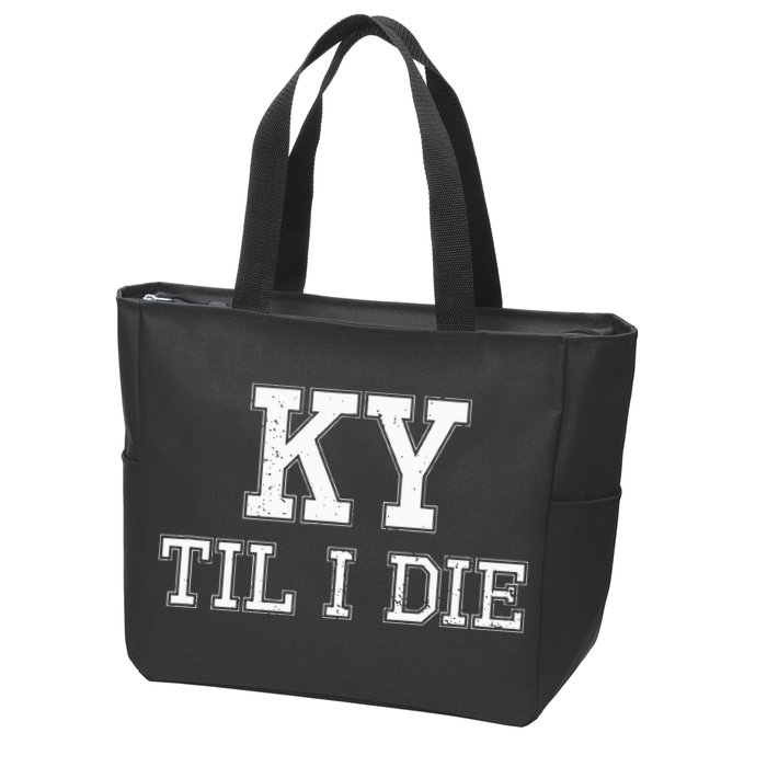 Ky Until I Die Kentucky Fan Merch Zip Tote Bag