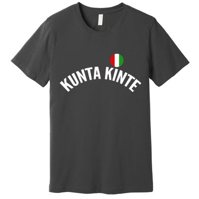Kunta Kinte Premium T-Shirt