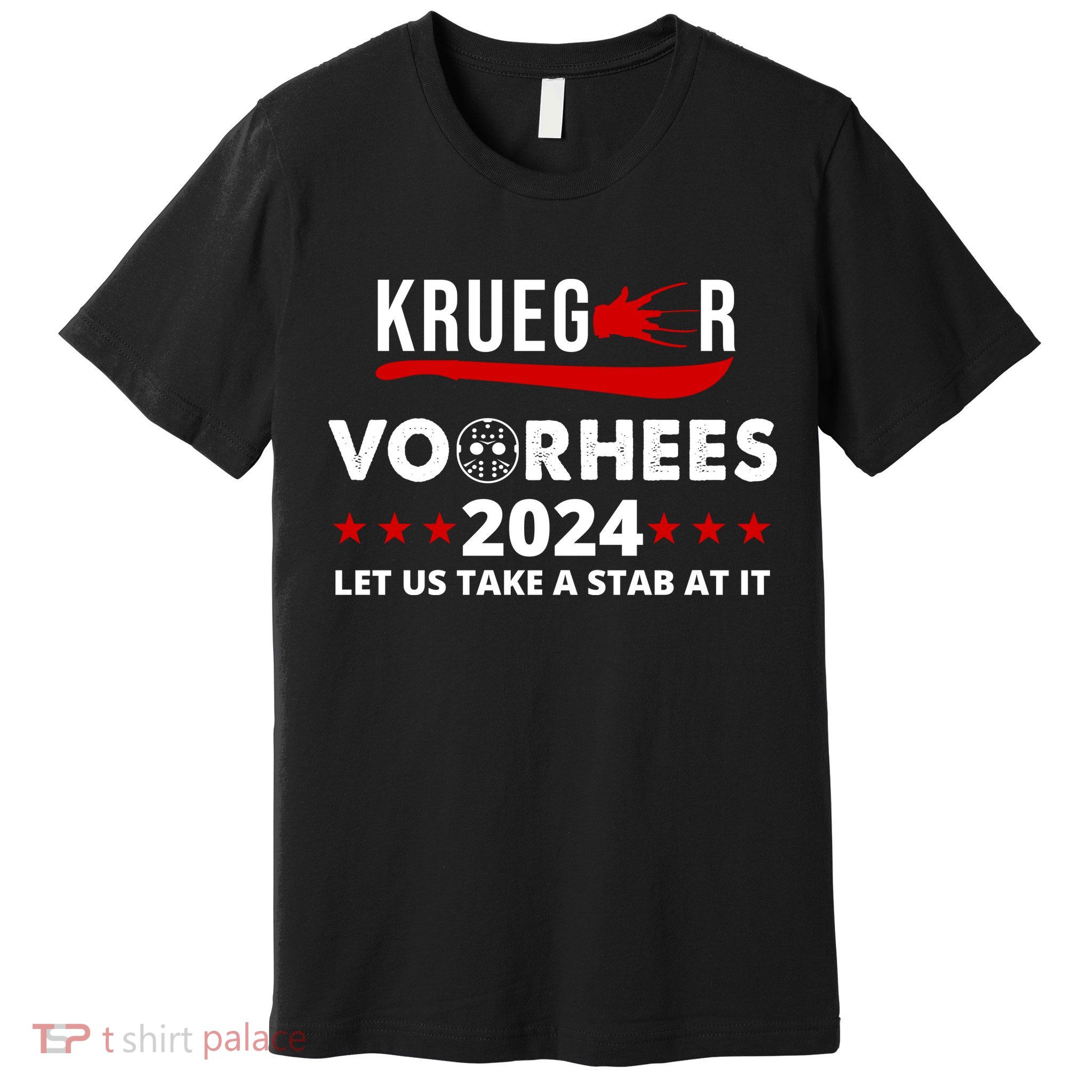 Krueger Voorhees 2024 Let Us Take A Stab At It Premium T-Shirt