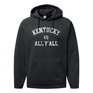 Kentucky Vs All YAll Throwback Design Weathered Performance Fleece Hoodie