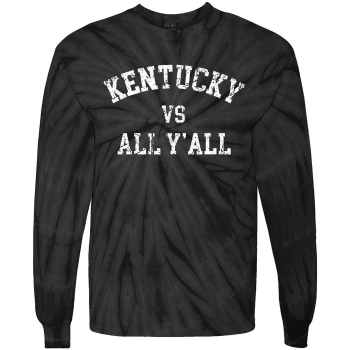 Kentucky Vs All YAll Throwback Design Weathered Tie-Dye Long Sleeve Shirt