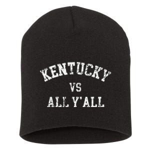 Kentucky Vs All YAll Throwback Design Weathered Short Acrylic Beanie