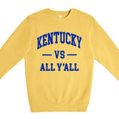 Kentucky Vs All YAll Premium Crewneck Sweatshirt