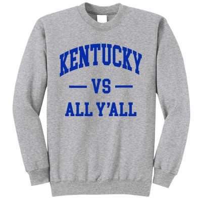 Kentucky Vs All YAll Sweatshirt