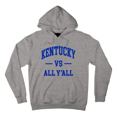 Kentucky Vs All YAll Tall Hoodie