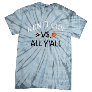 Kentucky Vs. All YAll Football Basketball Tie-Dye T-Shirt