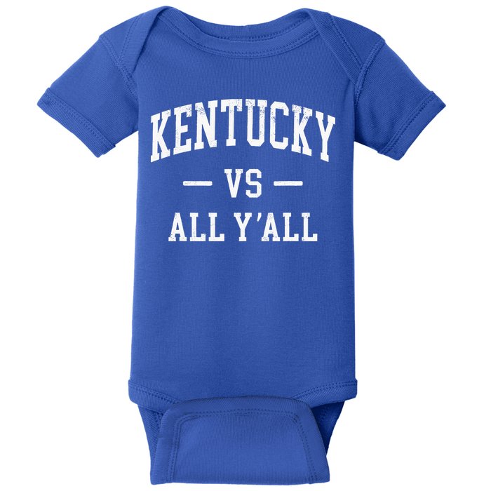 K.E.N.T.U.C.K.Y Vs All Yall Baby Bodysuit