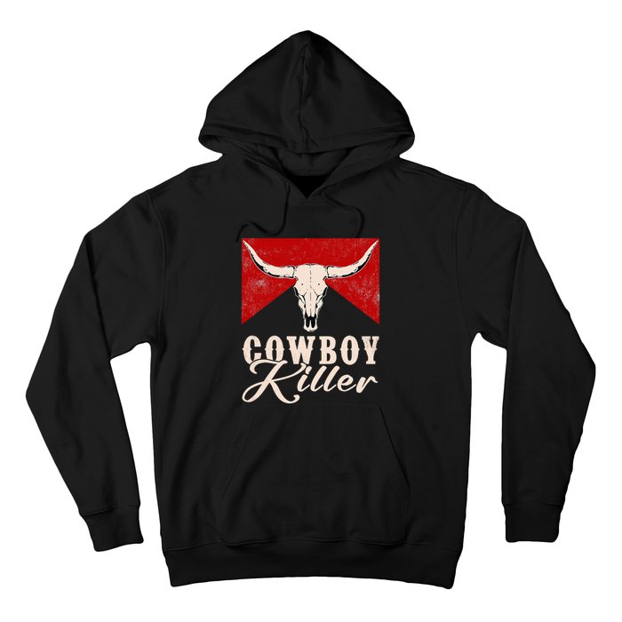 Killers Vintage Cowboy Western Rodeo Bull Skull Hoodie