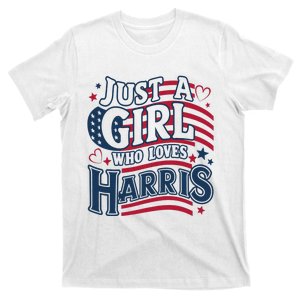 Kamala Vote For 2024 Kamalaharris Just A Girl Who Loves T-Shirt