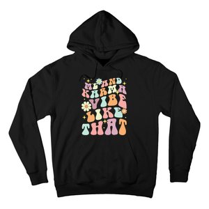 Karma Vibes Groovy Connection Hoodie