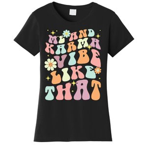 Karma Vibes Groovy Connection Women's T-Shirt