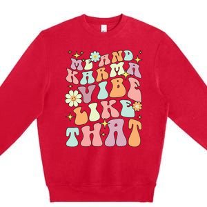 Karma Vibes Groovy Connection Premium Crewneck Sweatshirt