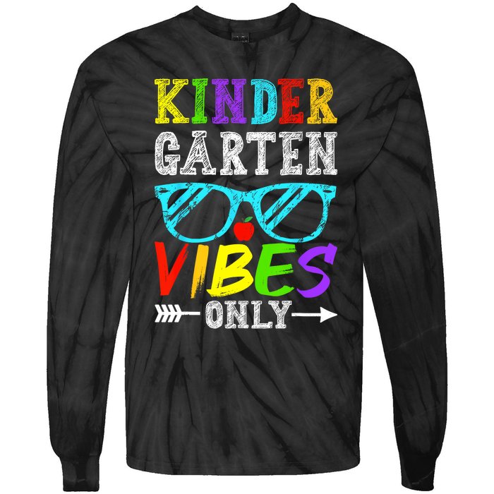 Kindergarten Vibes Only Back To School Cool Kids Teacher Tie-Dye Long Sleeve Shirt