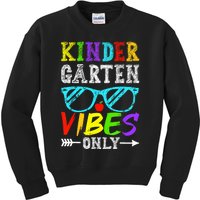 Kindergarten Vibes Only Back To School Cool Kids Teacher Kids Sweatshirt