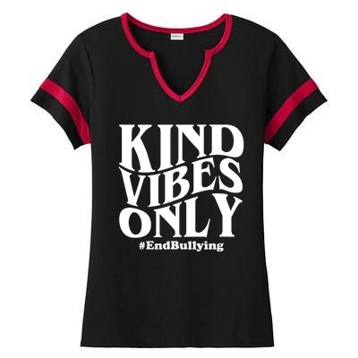 Kind Vibes Only End Bullying Ladies Halftime Notch Neck Tee