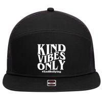 Kind Vibes Only End Bullying 7 Panel Mesh Trucker Snapback Hat
