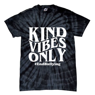 Kind Vibes Only End Bullying Tie-Dye T-Shirt