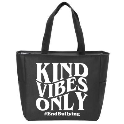 Kind Vibes Only End Bullying Zip Tote Bag