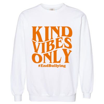 Kind Vibes Only End Bullying Garment-Dyed Sweatshirt