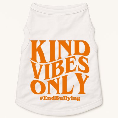 Kind Vibes Only End Bullying Doggie Tank