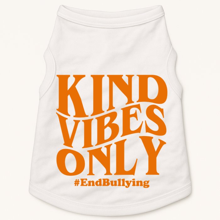 Kind Vibes Only End Bullying Doggie Tank