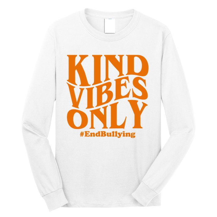 Kind Vibes Only End Bullying Long Sleeve Shirt