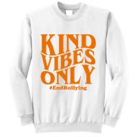 Kind Vibes Only End Bullying Sweatshirt