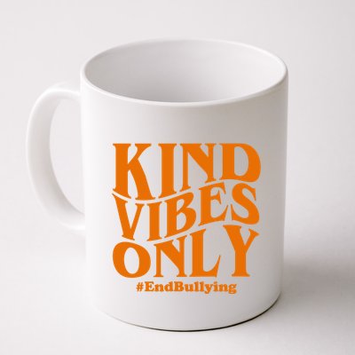 Kind Vibes Only End Bullying Mug