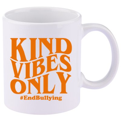Kind Vibes Only End Bullying 11oz C Handle Ceramic Mug
