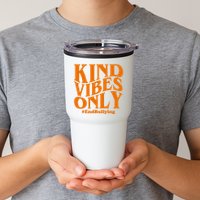 Kind Vibes Only End Bullying Tumbler