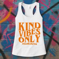 Kind Vibes Only End Bullying Womens Tank Top