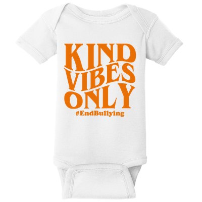 Kind Vibes Only End Bullying Baby Bodysuit