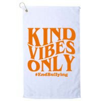 Kind Vibes Only End Bullying Golf Towel