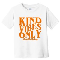Kind Vibes Only End Bullying Toddler T-Shirt