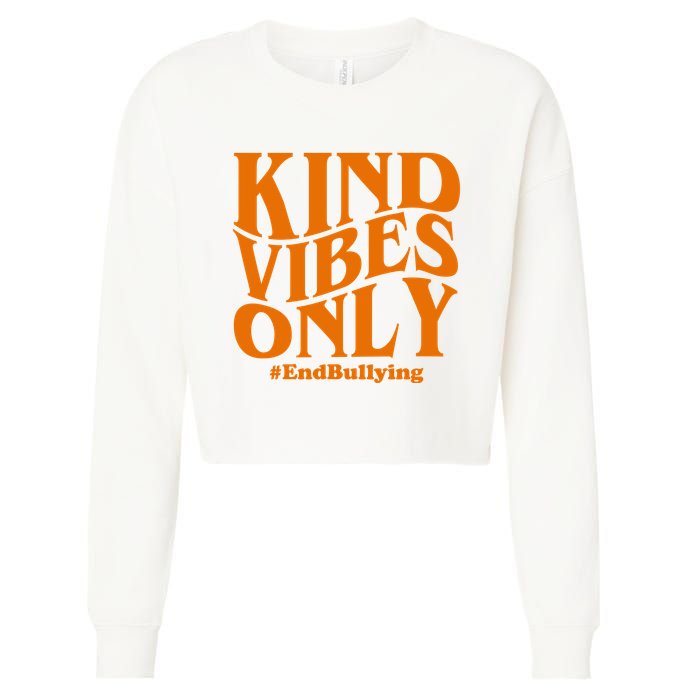 Kind Vibes Only End Bullying Cropped Pullover Crew