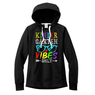 Kindergarten Vibes Only Back To School Cool Teacher Women's Fleece Hoodie