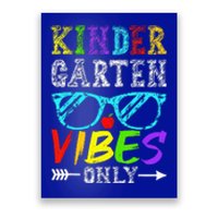 Kindergarten Vibes Only Back To School Cool Teacher Poster