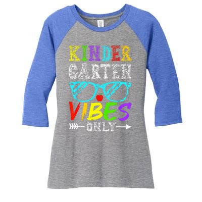 Kindergarten Vibes Only Back To School Cool Teacher Women's Tri-Blend 3/4-Sleeve Raglan Shirt