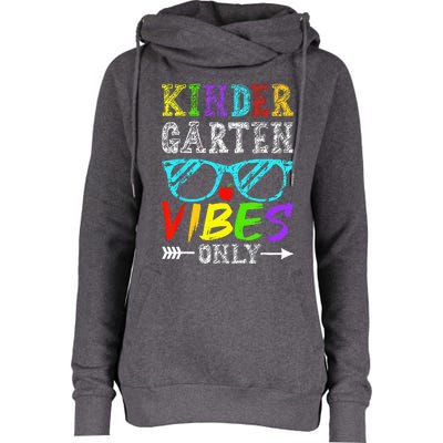 Kindergarten Vibes Only Back To School Cool Teacher Womens Funnel Neck Pullover Hood