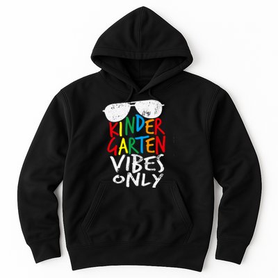 Kindergarten Vibes Only Back to School Cool Teacher Hoodie