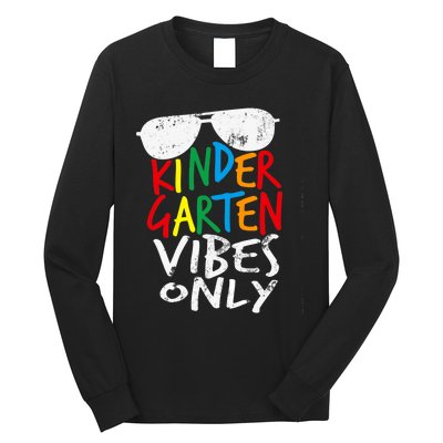 Kindergarten Vibes Only Back to School Cool Teacher Long Sleeve Shirt