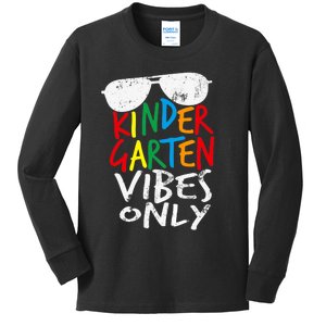 Kindergarten Vibes Only Back to School Cool Teacher Kids Long Sleeve Shirt