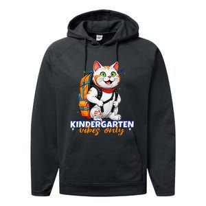 Kindergarten Vibes Only Cute Cat Back To School First Performance Fleece Hoodie