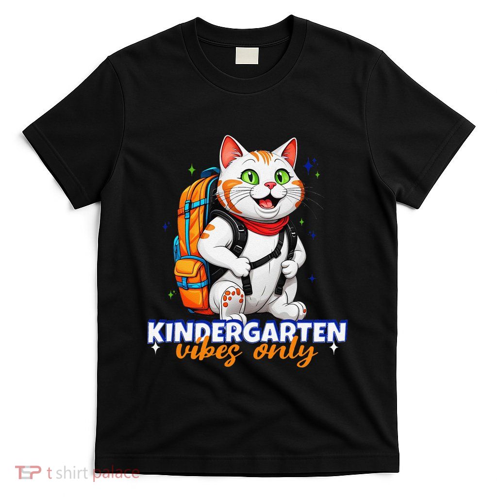 Kindergarten Vibes Only Cute Cat Back To School First T-Shirt