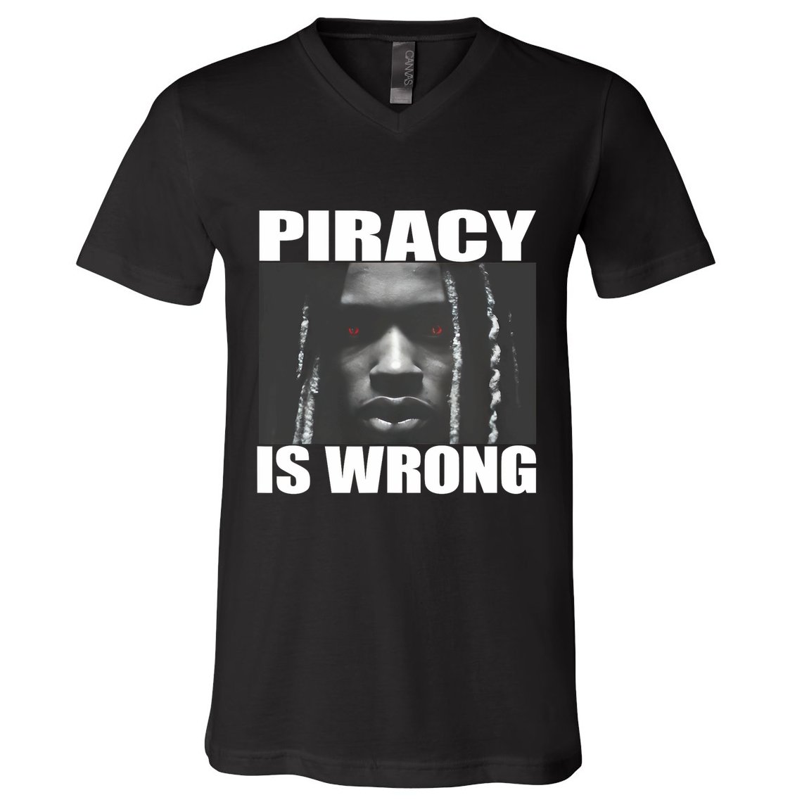 King Von Piracy Is Wrong Anti Piracy Funny Brainrot Meme V-Neck T-Shirt
