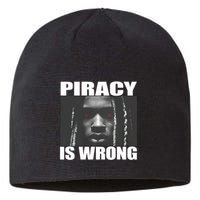 King Von Piracy Is Wrong Anti Piracy Funny Brainrot Meme Sustainable Beanie