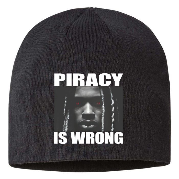 King Von Piracy Is Wrong Anti Piracy Funny Brainrot Meme Sustainable Beanie