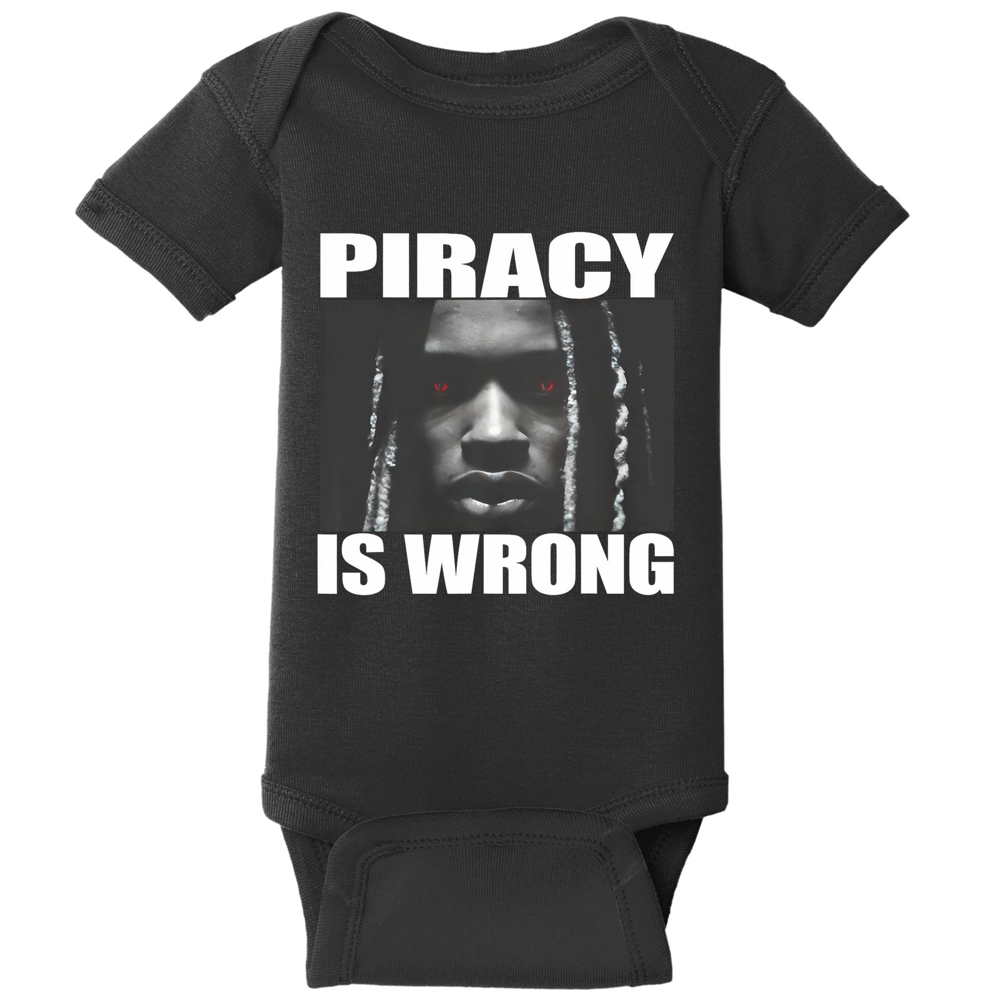 King Von Piracy Is Wrong Anti Piracy Funny Brainrot Meme Baby Bodysuit