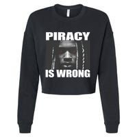 King Von Piracy Is Wrong Anti Piracy Funny Brainrot Meme Cropped Pullover Crew