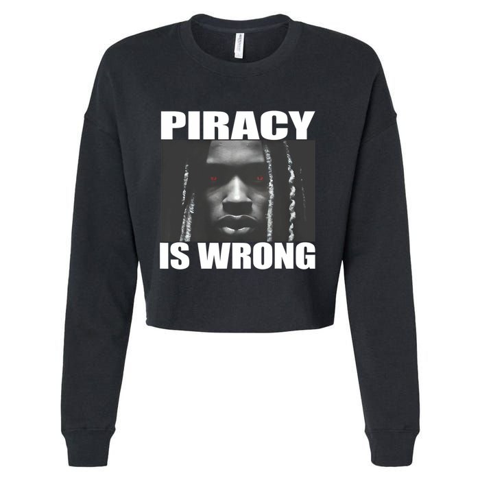 King Von Piracy Is Wrong Anti Piracy Funny Brainrot Meme Cropped Pullover Crew